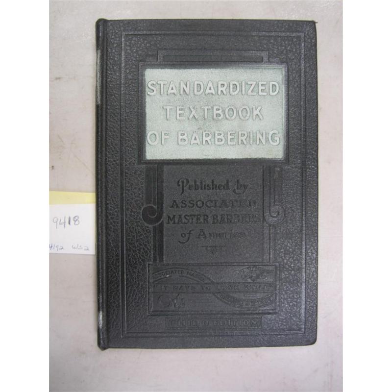 BOOK - 1931 STANDARDIZED TEXTBOOK OF BARBERING